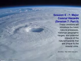 Session 6 - 7: Major Coastal Hazards (Session 7: Part II)