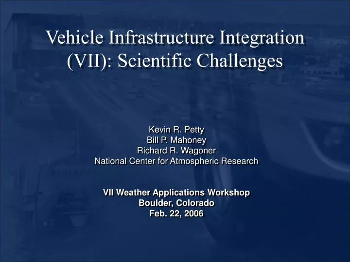 vehicle infrastructure integration vii scientific challenges