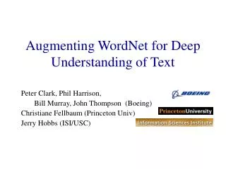 Augmenting WordNet for Deep Understanding of Text