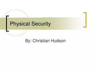 Physical Security