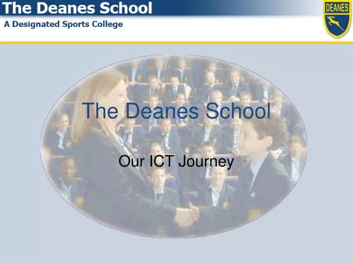 the deanes school