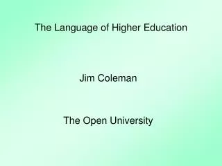 The Language of Higher Education
