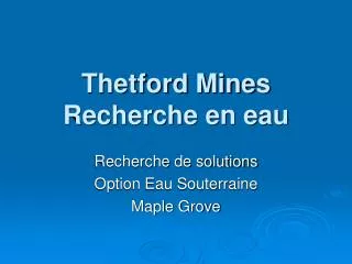 Thetford Mines Recherche en eau