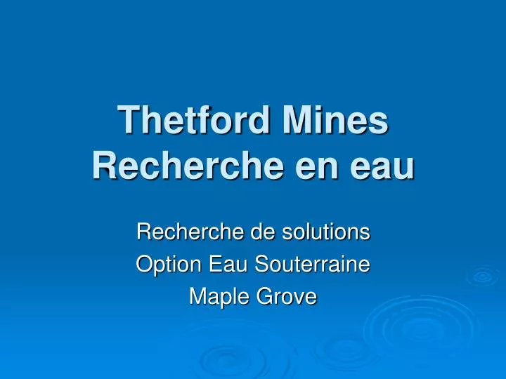 thetford mines recherche en eau