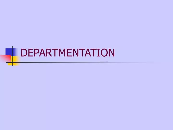 departmentation