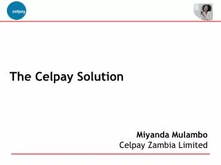 The Celpay Solution
