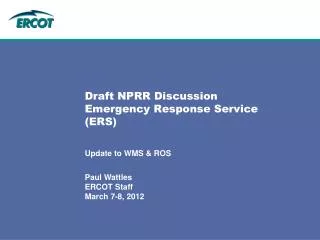 Draft NPRR Discussion Emergency Response Service (ERS)