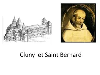Cluny et Saint Bernard
