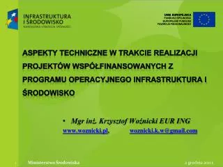 aspekty techniczne w trakcie realizacji projektów współfinansowanych z Programu Operacyjnego Infrastruktura i Środowisk