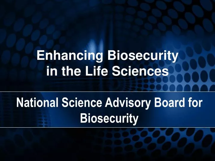 enhancing biosecurity in the life sciences