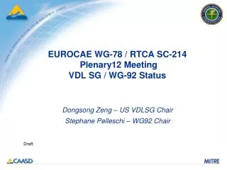 EUROCAE WG-78 / RTCA SC-214 Plenary12 Meeting VDL SG / WG-92 Status