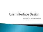 User Interface Design - slide 1