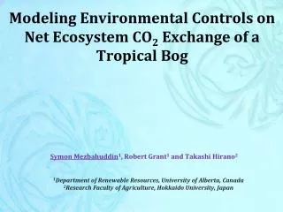 Modeling Environmental Controls on Net Ecosystem CO 2 Exchange of a Tropical Bog