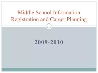 Middle School Information Registration and Career Planning