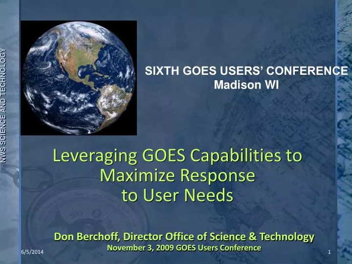 leveraging goes capabilities to maximize response to user needs