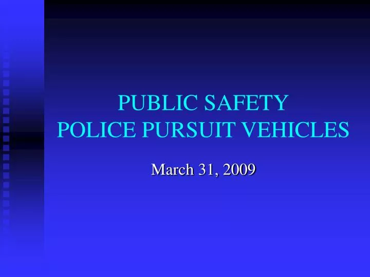 public safety police pursuit vehicles
