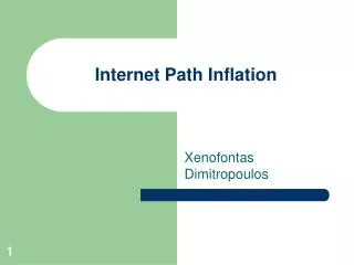 Internet Path Inflation