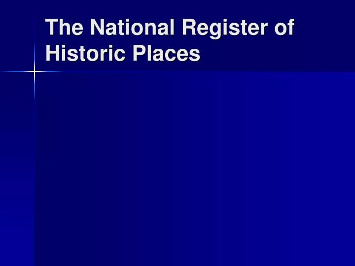 the national register of historic places