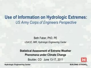 Use of Information on Hydrologic Extremes : US Army Corps of Engineers Perspective