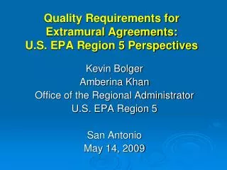 Quality Requirements for Extramural Agreements: U.S. EPA Region 5 Perspectives