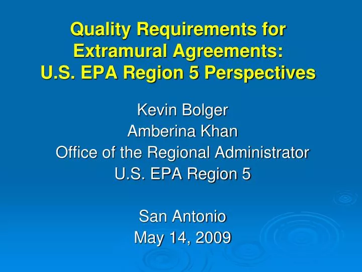 quality requirements for extramural agreements u s epa region 5 perspectives