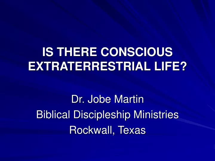 is there conscious extraterrestrial life