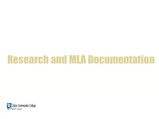 Research and MLA Documentation