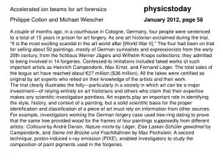 Accelerated ion beams for art forensics 		 physicstoday Philippe Collon and Michael Wiescher 		 January 2012, page 58