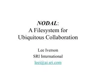 NODAL : A Filesystem for Ubiquitous Collaboration