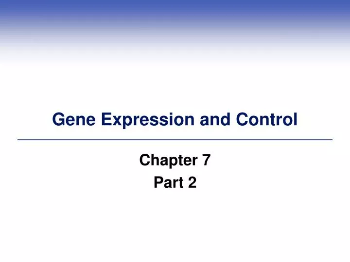gene expression and control