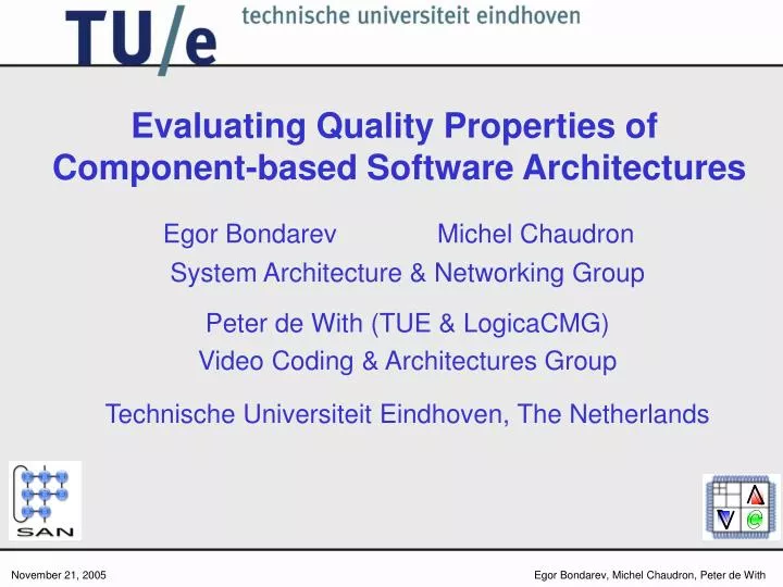 evaluating quality properties of component based software architectures