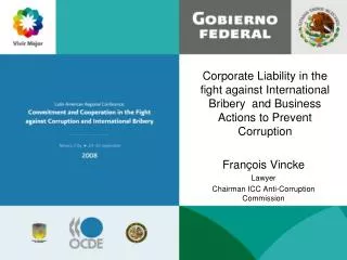 Corporate Liability in the fight against International Bribery and Business Actions to Prevent Corruption