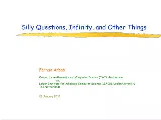 Silly Questions, Infinity, and Other Things