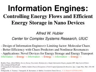 Information Engines: Controlling Energy Flows and Efficient Energy Storage in Nano Devices