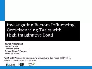 Investigating Factors Influencing Crowdsourcing Tasks with High Imaginative Load
