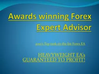 Awards winning forex Expert Advisors