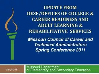 Update from DESE/Offices of College &amp; Career Readiness and Adult Learning &amp; Rehabilitative Services