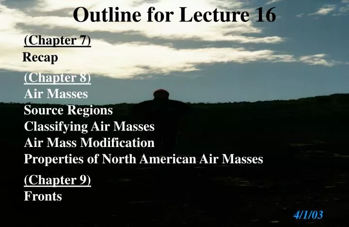 outline for lecture 16