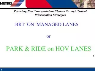 Providing New Transportation Choices through Transit Prioritization Strategies