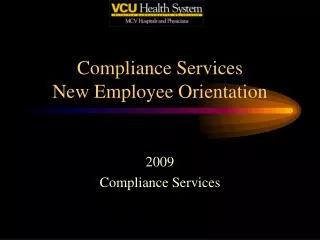 Compliance Services New Employee Orientation
