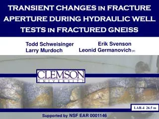 TRANSIENT CHANGES in FRACTURE APERTURE DURING HYDRAULIC WELL TESTS in FRACTURED GNEISS