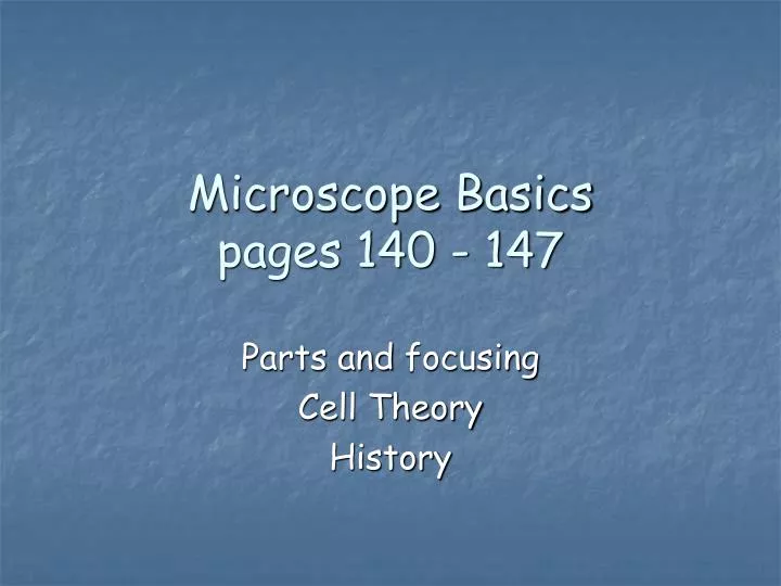 microscope basics pages 140 147