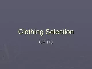 Clothing Selection