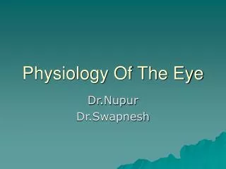 Physiology Of The Eye