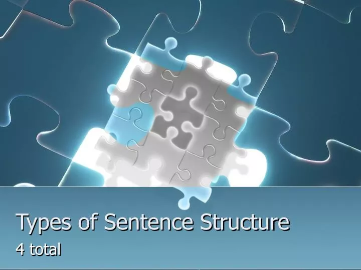 types of sentence structure