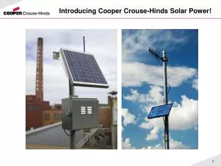 Introducing Cooper Crouse-Hinds Solar Power!
