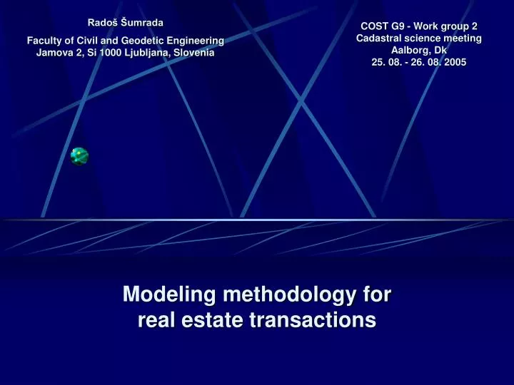 modeling methodology for real estate transaction s