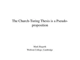 The Church-Turing Thesis is a Pseudo-proposition