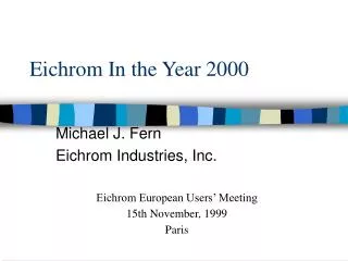 Eichrom In the Year 2000