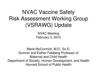 NVAC Vaccine Safety Risk Assessment Working Group (VSRAWG) Update